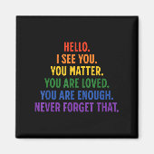 Dear Person Behind Me You Sitive Quote Be Kind Lov Magneet (Voorkant)