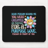 Dear Person Behind Me You Were D On Purse Love  Muismat (Voorkant)