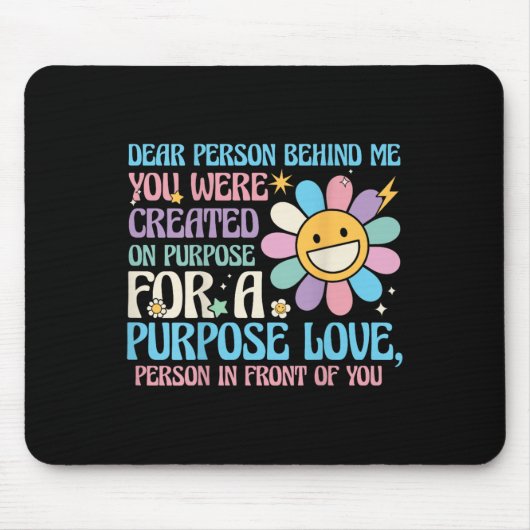 Dear Person Behind Me You Were D On Purse Love  Muismat (Voorkant)