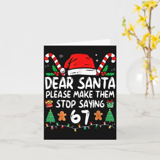 Dear Santa 67 Funny Christmas Six Seven 6-7 Meme M Kaart (Gele Bloem)