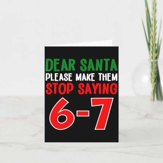 Dear Santa 67 Funny Christmas Six Seven 6-7 Meme M Kaart (Voorkant)