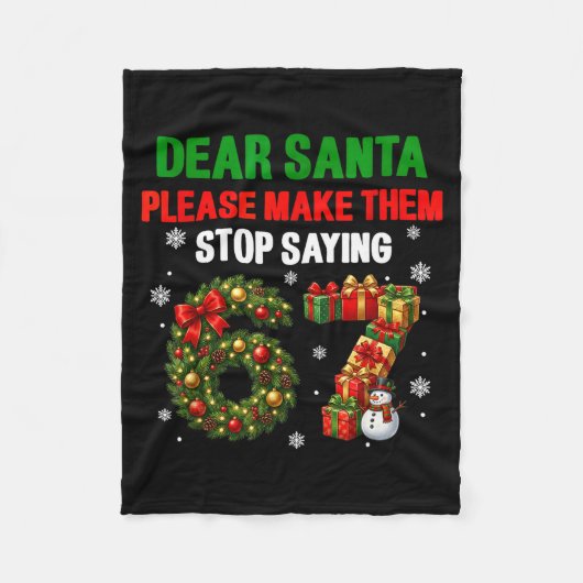 Dear Santa 67 Funny Christmas Six Seven 6-7 Men Wo Fleece Deken (Voorkant)