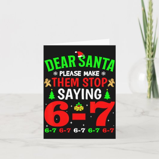 Dear Santa 67 Funny Christmas Six Seven 6-7 Men Wo Kaart (Voorkant)