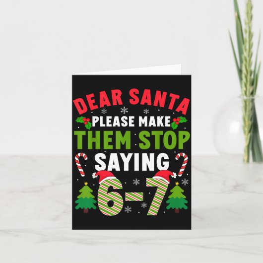 Dear Santa 67 Funny Christmas Six Seven 6-7 Men Wo Kaart (Voorkant)