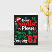 Dear Santa 67 Funny Christmas Six Seven 6-7 Men Wo Kaart (Gele Bloem)