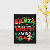Dear Santa 67 Funny Christmas Stop Saying Six Seve Kaart (Gele Bloem)