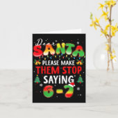 Dear Santa 67 Funny Christmas Stop Saying Six Seve Kaart (Gele Bloem)