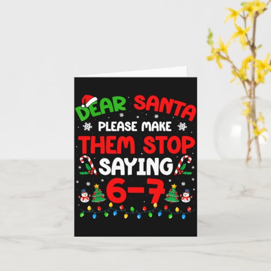 Dear Santa 67 Meme Funny Christmas Six Seven 6 7 M Kaart (Gele Bloem)