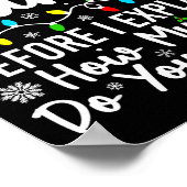 Dear Santa Before I Explain How Much Do You Know C Poster (Hoek)