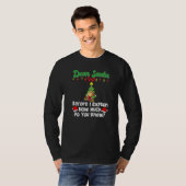 Dear Santa Before I Explain How Much Do You Know P T-shirt (Voorkant volledig)