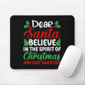 Dear Santa Believe In Srit Of Xmas And Ugly Sweate Muismat (Met muis)