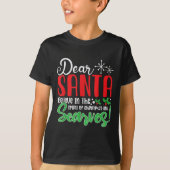Dear Santa Believe In Srit Of Xmas And Ves! Christ T-shirt (Voorkant)