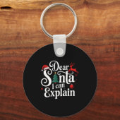 Dear Santa Can Explain Funny Christmas Kids Adults Sleutelhanger (Voorkant)