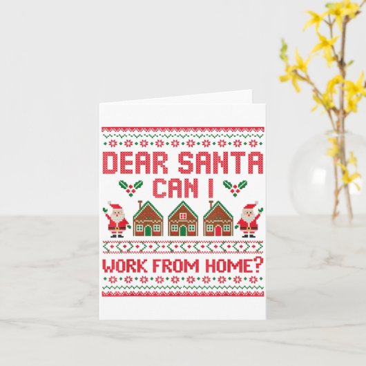 Dear Santa Can I Work From Home Funny Ugly Christm Kaart (Gele Bloem)