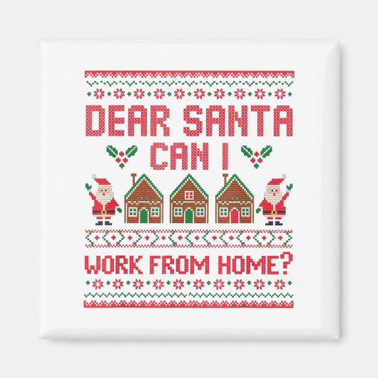 Dear Santa Can I Work From Home Funny Ugly Christm Magneet (Voorkant)