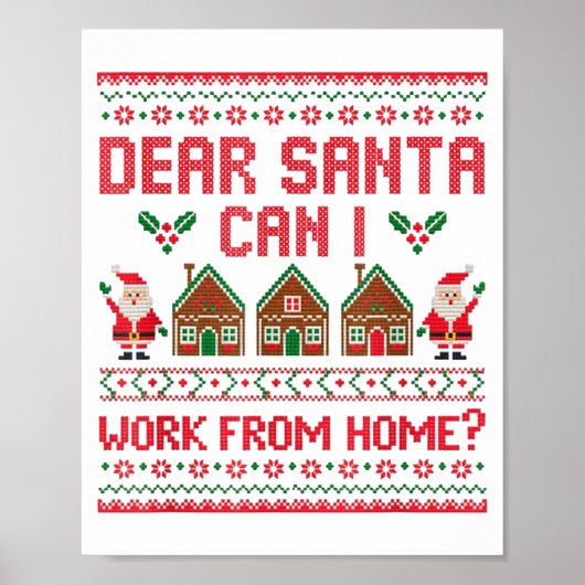 Dear Santa Can I Work From Home Funny Ugly Christm Poster (Voorkant)