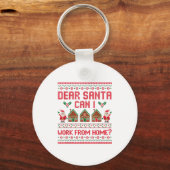 Dear Santa Can I Work From Home Funny Ugly Christm Sleutelhanger (Voorkant)