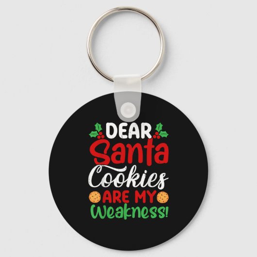 Dear Santa Cookies Are My Weakness! Funny Christma Sleutelhanger (Voorkant)