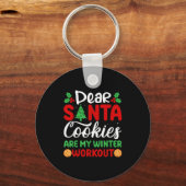 Dear Santa Cookies Are My Winter Workout Funny Chr Sleutelhanger (Voorkant)