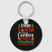 Dear Santa Cookies Make Everything Merry! Funny Ch Sleutelhanger (Voorkant)
