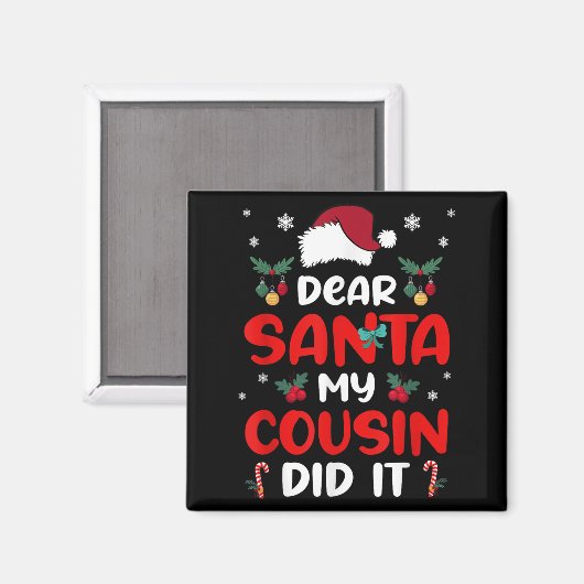 Dear Santa Cousin Did Its Candy Cane Christmas Par Magneet (Voorkant / Achterkant)