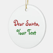 Dear Santa - Custom  Personalized Letter to Santa Keramisch Ornament (Links)