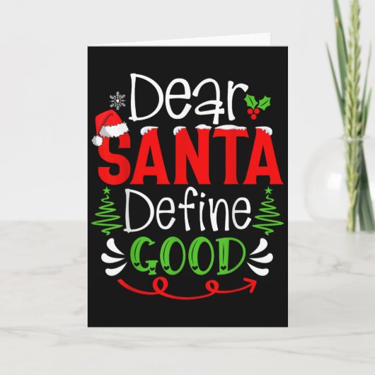 Dear Santa Define Good Christmas Humor Quotes Fami Kaart (Voorkant)