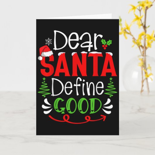 Dear Santa Define Good Christmas Humor Quotes Fami Kaart (Gele Bloem)
