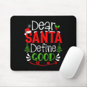 Dear Santa Define Good Christmas Humor Quotes Fami Muismat (Met muis)