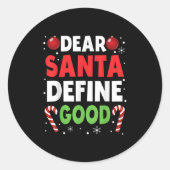 Dear Santa Define Good Christmas Naughty Pajama Ma Ronde Sticker (Voorkant)