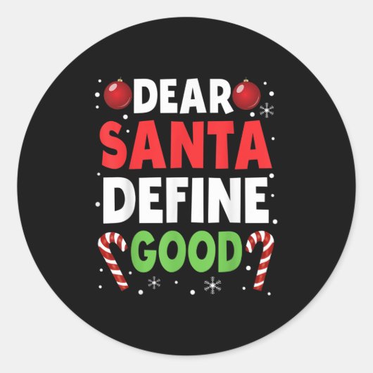 Dear Santa Define Good Christmas Naughty Pajama Ma Ronde Sticker (Voorkant)