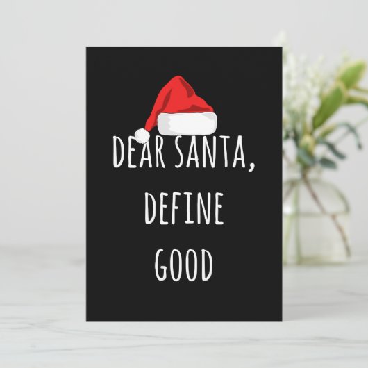 Dear Santa Define Good Funny Christmas Kaart (Staand voorkant)