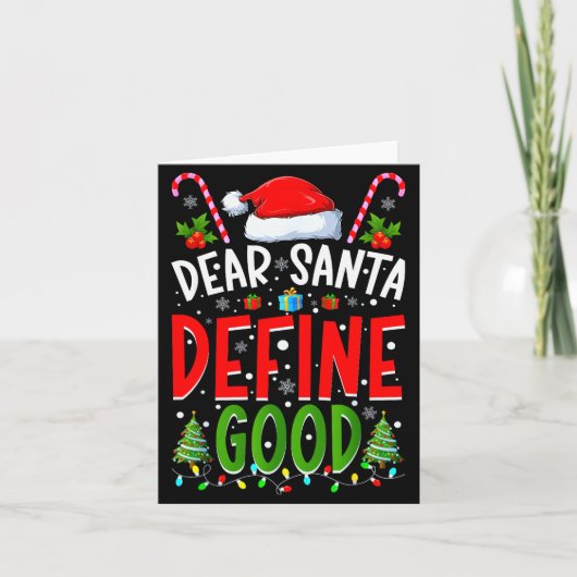 Dear Santa Define Good Matching Christmas Family S Kaart (Voorkant)