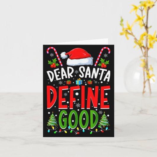 Dear Santa Define Good Matching Christmas Family S Kaart (Gele Bloem)