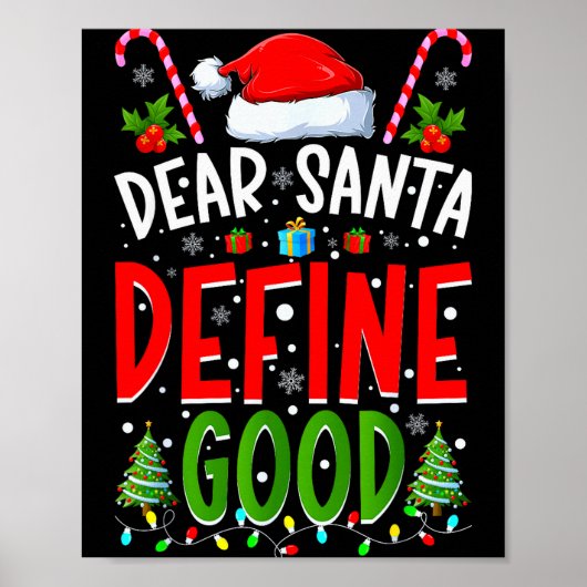 Dear Santa Define Good Matching Christmas Family S Poster (Voorkant)