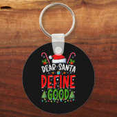 Dear Santa Define Good Matching Christmas Family S Sleutelhanger (Voorkant)