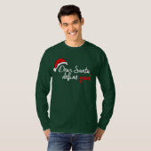 DEAR SANTA, DEFINE GOOD T-Shirt (Voorkant volledig)