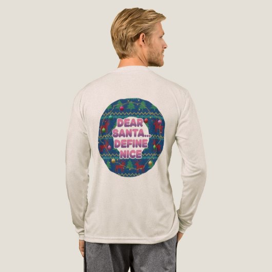 Dear Santa Define Nice T-Shirt | Funny Ugly Christ (Achterkant)