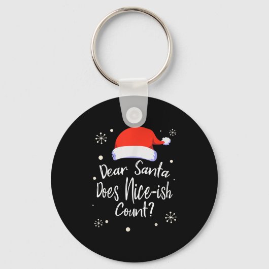 Dear Santa Does Nice-ish Count Funny Christmas Jok Sleutelhanger (Voorkant)