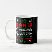 Dear Santa Fat Bank Account Skinny Body Funny Chri Koffiemok (Links)