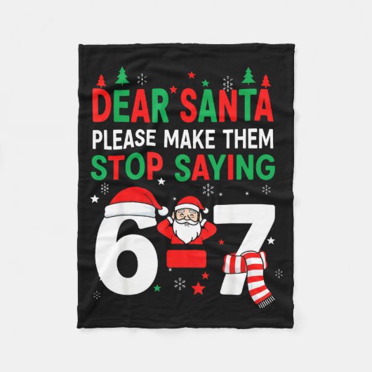 Dear Santa, Funny 67 Six Seven Christmas 6-7 Men W Fleece Deken (Voorkant)