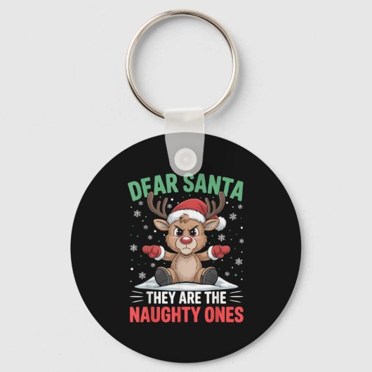 Dear Santa Funny Naughty Ones Reindeer Christmas H Sleutelhanger (Voorkant)