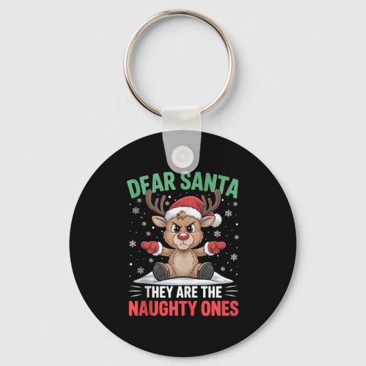 Dear Santa Funny Naughty Ones Reindeer Christmas H Sleutelhanger (Voorkant)