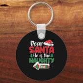 Dear Santa He Is The Naughty One Matching Couples  Sleutelhanger (Voorkant)