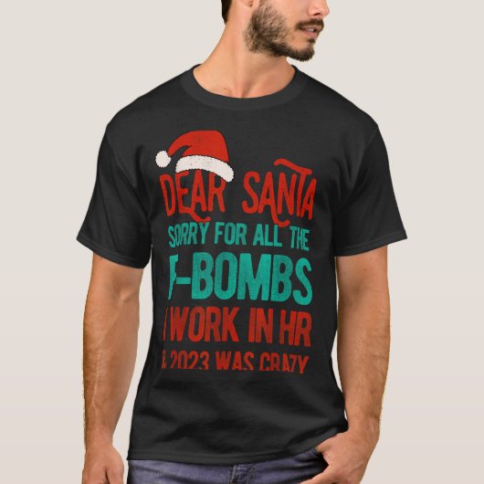 Dear Santa Human Resources Funny Hr Christmas 2023 T-shirt (Voorkant)