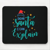 Dear Santa I Can And Explain Quote  Muismat (Voorkant)
