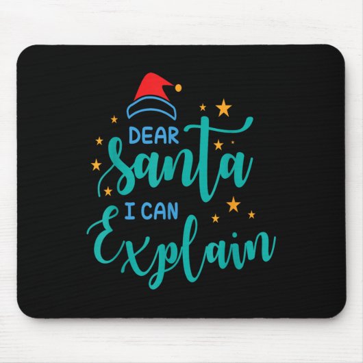 Dear Santa I Can And Explain Quote  Muismat (Voorkant)