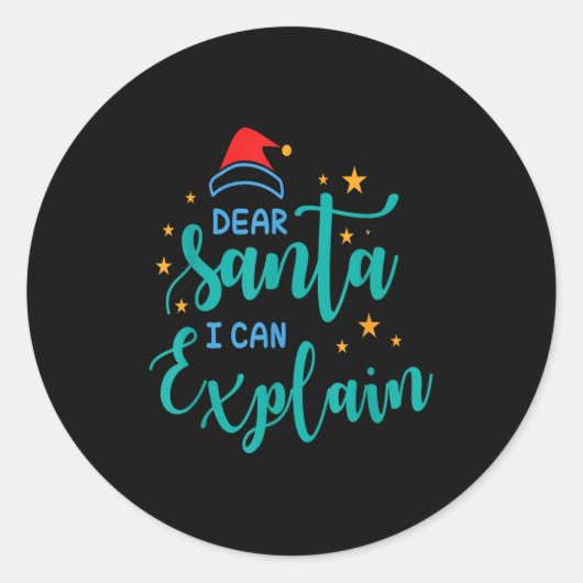 Dear Santa I Can And Explain Quote Ronde Sticker (Voorkant)