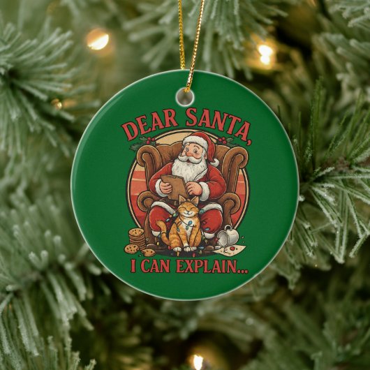 Dear Santa I Can Explain Ceramic Ornament (Boom)