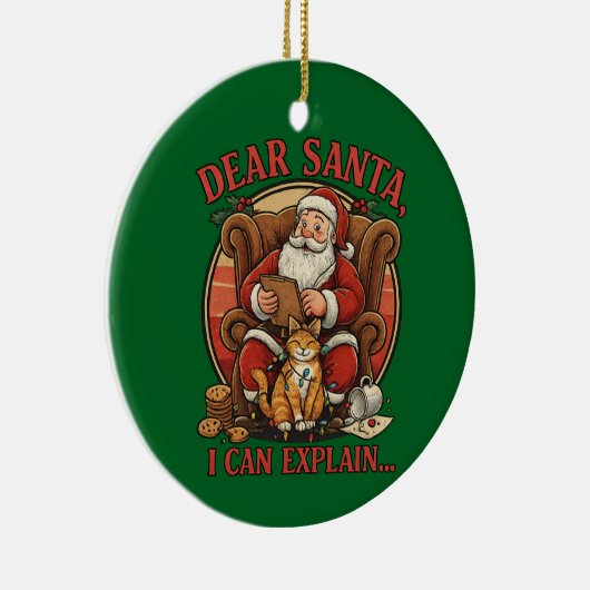 Dear Santa I Can Explain Ceramic Ornament (Rechts)